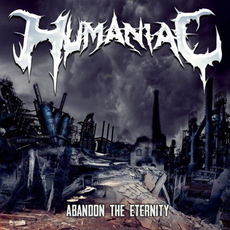 HUMANIAC - Abandon The Eternity cover 