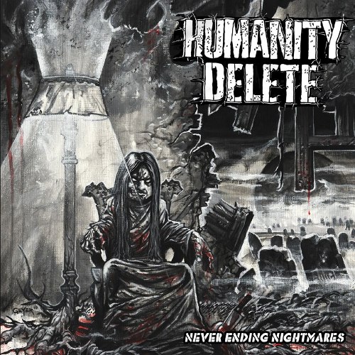 HUMANITY DELETE - Never Ending Nightmares cover 