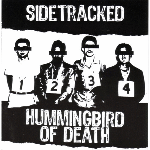 HUMMINGBIRD OF DEATH - Sidetracked / Hummingbird Of Death cover 