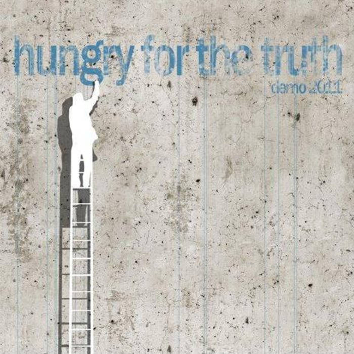 HUNGRY FOR THE TRUTH - Demo 2011 cover 