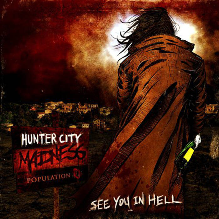 HUNTER CITY MADNESS - See You In Hell cover 