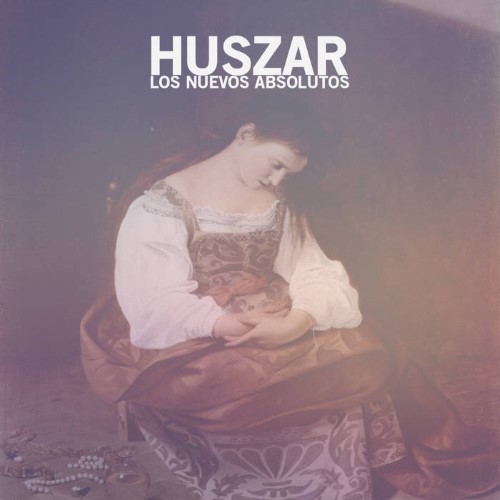 HUSZAR - Los Nuevos Absolutos: Acto Segundo cover 
