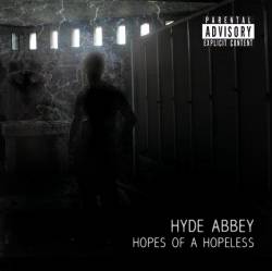 HYDE ABBEY - Hopes Of A Hopeless cover 
