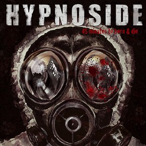 HYPNOSIDE - 45 Minutes to Born & Die cover 