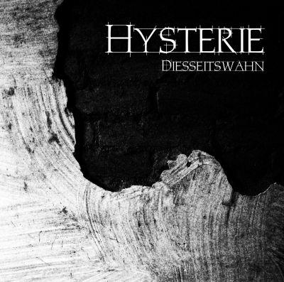 HYSTERIE - Diesseitswahn cover 