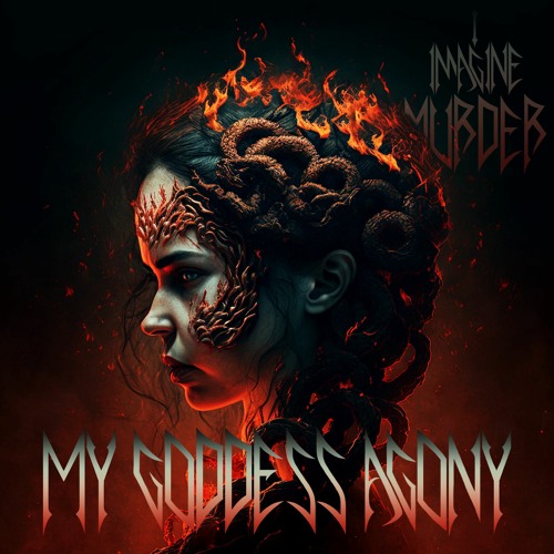 I IMAGINE MURDER - My Goddess Agony cover 