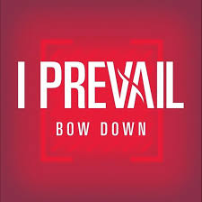 I PREVAIL - Bow Down cover 