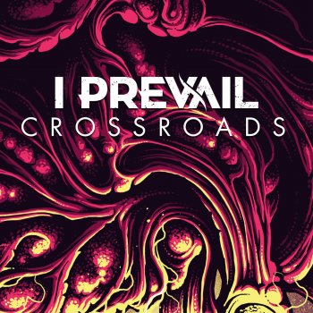 I PREVAIL - Crossroads (Radio Mix) cover 