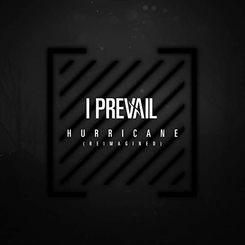 I PREVAIL - Hurricane (Reimagined) cover 
