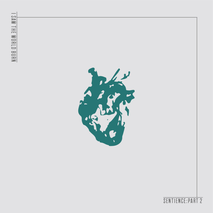 I SAW THE WORLD BURN Sentience Part Two reviews