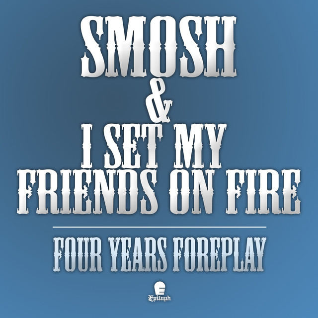 I SET MY FRIENDS ON FIRE - Four Years Foreplay (with Smosh) cover 