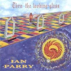 IAN PARRY - Thru' the Looking Glass cover 