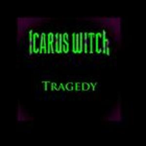 ICARUS WITCH - Tragedy cover 