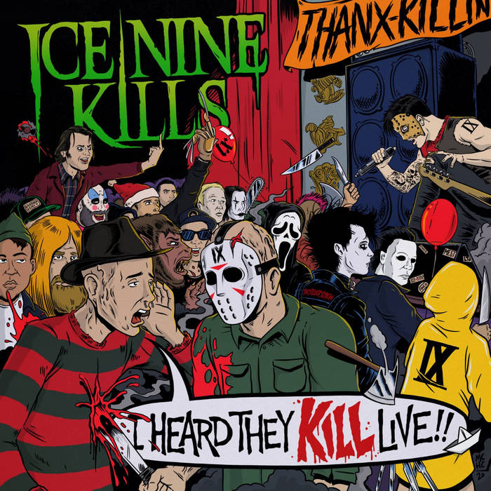 ICE NINE KILLS - I Heard They Kill Live cover 