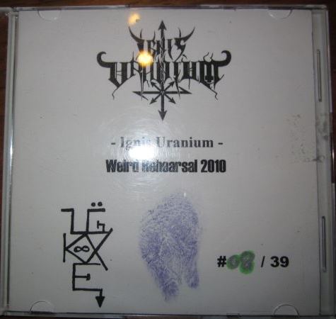 IGNIS URANIUM - Weird Rehearsal 2010 cover 