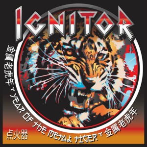 IGNITOR - Year Of The Metal Tiger cover 