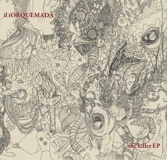 IL TORQUEMADA - The Killer EP cover 