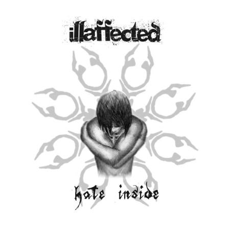ILLAFFECTED - Hate Inside cover 
