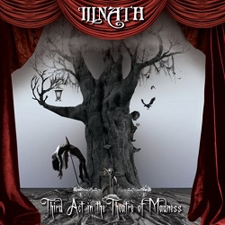 ILLNATH - Third Act In The Theatre Of Madness cover 
