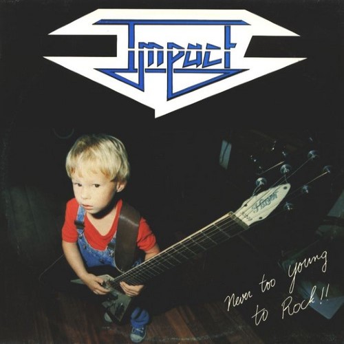 IMPACT - Never Too Young to Rock!! cover 