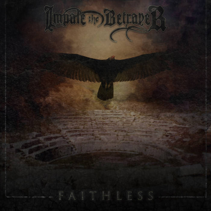 IMPALE THE BETRAYER - Faithless cover 