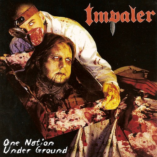 IMPALER - One Nation Under Ground cover 