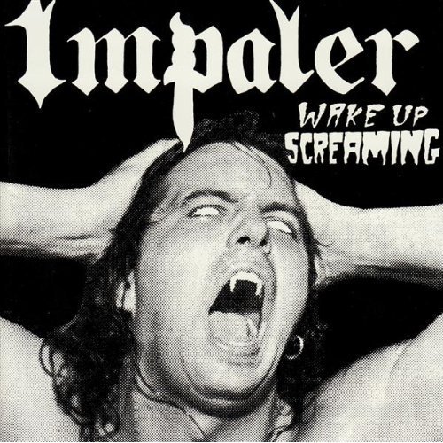 IMPALER - Wake Up Screaming cover 