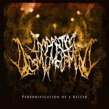 IMPARTIAL DISMEMBERMENT - Personification Of A Killer cover 