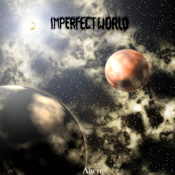 IMPERFECT WORLD - Alien cover 