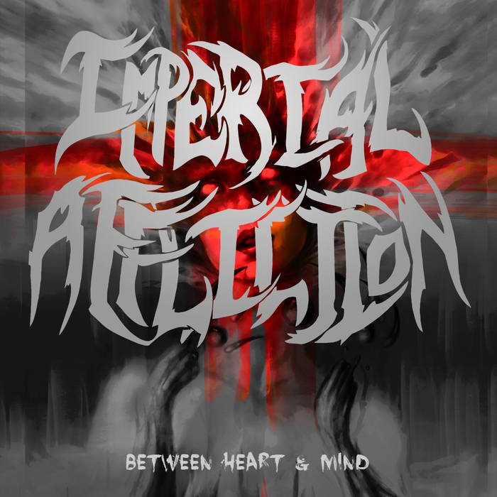 IMPERIAL AFFLICTION - Between Heart & Mind cover 