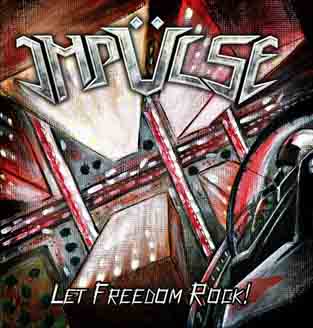 IMPÜLSE - Let Freedom Rock! cover 