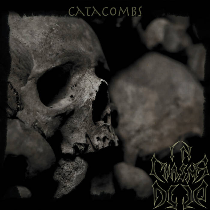 IN CHASMS DEEP - Catacombs EP cover 
