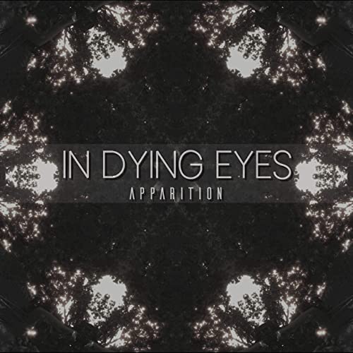 IN DYING EYES - Apparition cover 