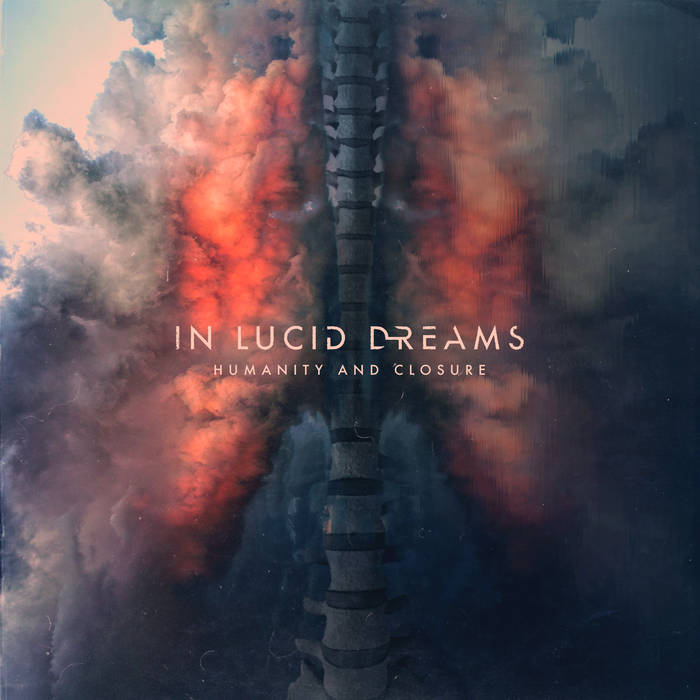 IN LUCID DREAMS - Humanity And Closure cover 