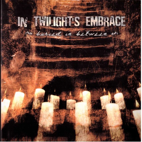 IN TWILIGHT'S EMBRACE - Buried In Between cover 