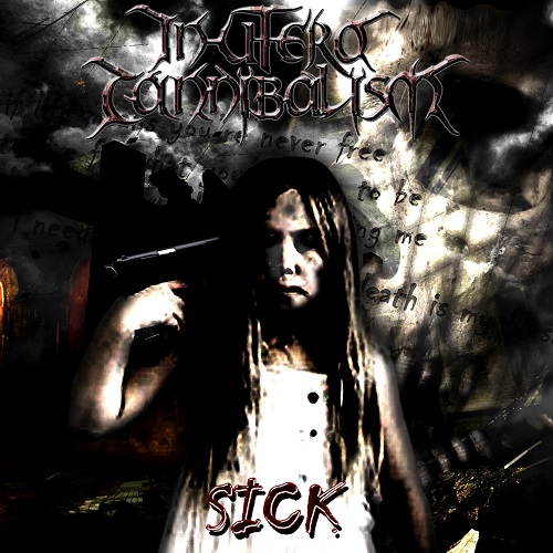 IN UTERO CANNIBALISM - Sick cover 