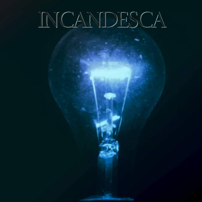 INCANDESCA - Incandesca cover 