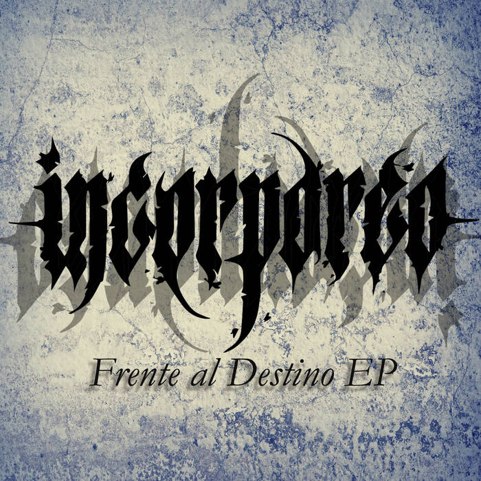 INCORPOREO - Frente Al Destino cover 