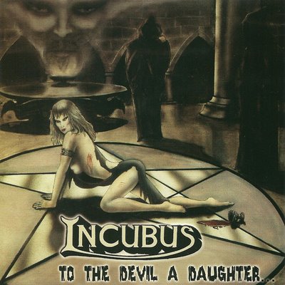 INCUBUS - To The Devil a Daughter cover 