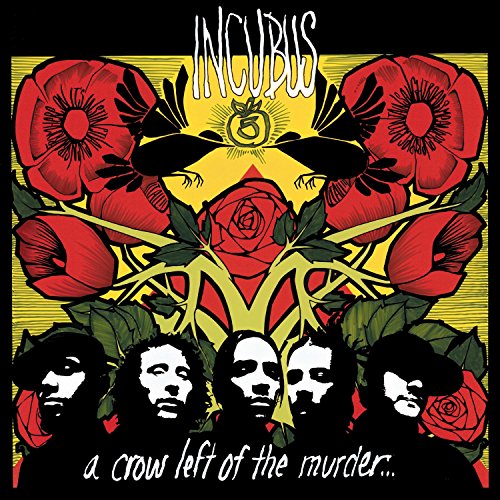 INCUBUS (CA) - A Crow Left of the Murder... cover 