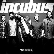 INCUBUS (CA) - Trust Fall (Side A) cover 