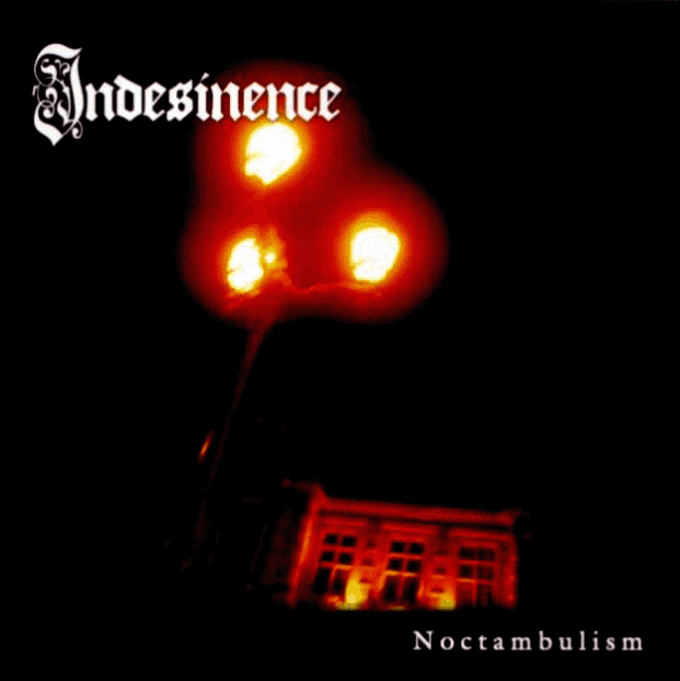 INDESINENCE - Noctambulism cover 