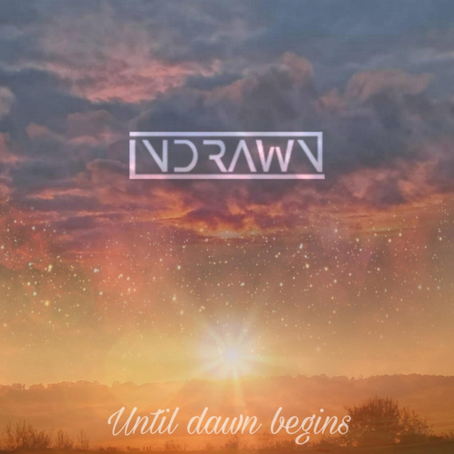 INDRAWN - Until Dawn Begins cover 