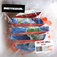 INDYKRUSH - On The Grill cover 