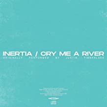 INERTIA - Cry Me A River cover 