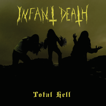 INFANT DEATH - Total Hell cover 