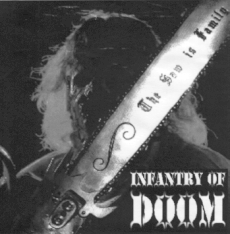 INFANTRY OF DOOM - The Saw Is Family cover 