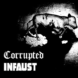 INFAUST (NI) - Corrupted / Infaust cover 