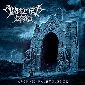 INFECTED DEAD - Archaic Malevolence cover 