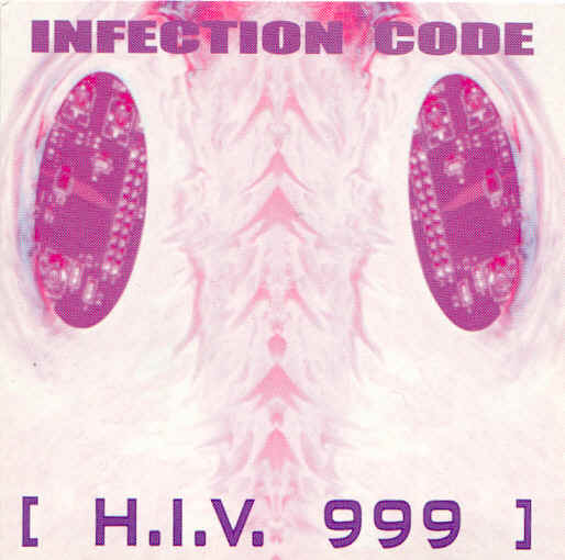 INFECTION CODE - H.I.V. 999 cover 